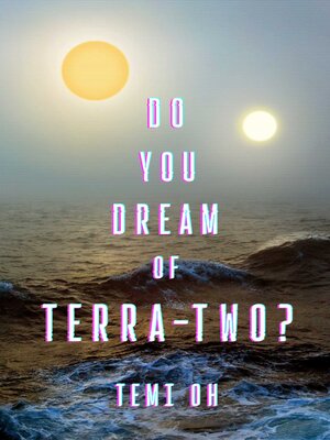 Do You Dream of Terra-Two? - ebook
